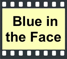 Blue in the Face