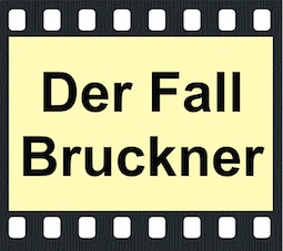 Der Fall Bruckner