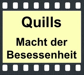 Quills - Macht der Besessenheit