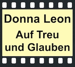 Donna Leon - Auf Treu und Glauben
