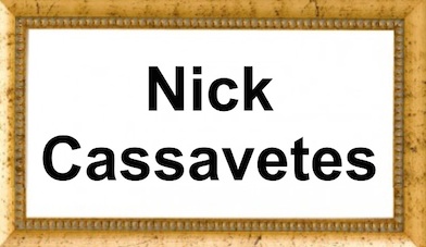 Nick Cassavetes
