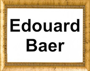 Edouard Baer