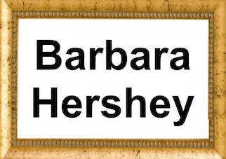 Barbara Hershey