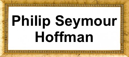 Philip Seymour Hoffman
