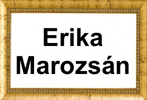 Erika Marozsán